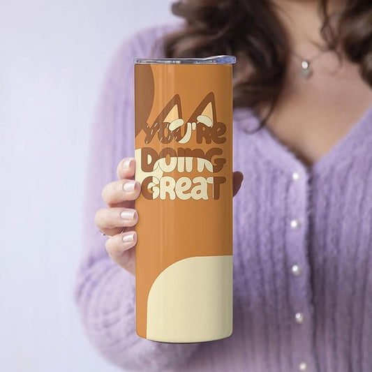 20oz Stainless Steel Skinny Tumbler - 'You Are Doin' Great' Chilli Checkist Heeler Mum Cartoon Gift