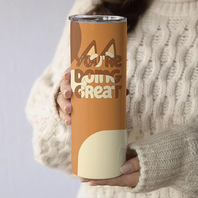 20oz Stainless Steel Skinny Tumbler - 'You Are Doin' Great' Chilli Checkist Heeler Mum Cartoon Gift