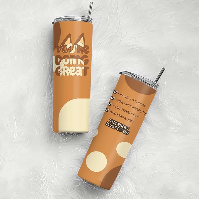 20oz Stainless Steel Skinny Tumbler - 'You Are Doin' Great' Chilli Checkist Heeler Mum Cartoon Gift