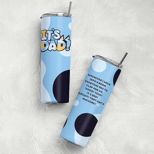 Stainless Steel Skinny Tumbler, 20oz Skinny Tumbler, It's Dad Tumbler, Father Day Gift, Tumbler For Dad, Cartoon Gifts
