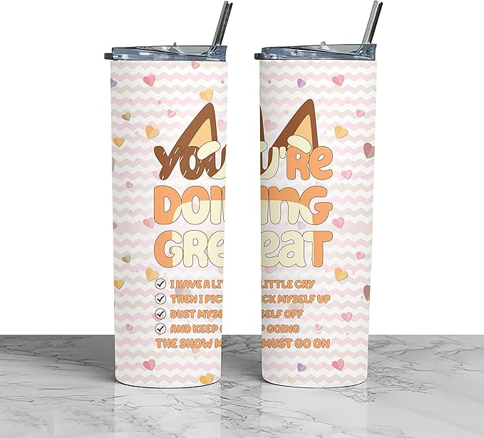 Stainless Steel Skinny Tumbler, 20oz - You Are Doing Great, Chilli Checkist, Heeler Tumbler For Mum, Cartoon Gift