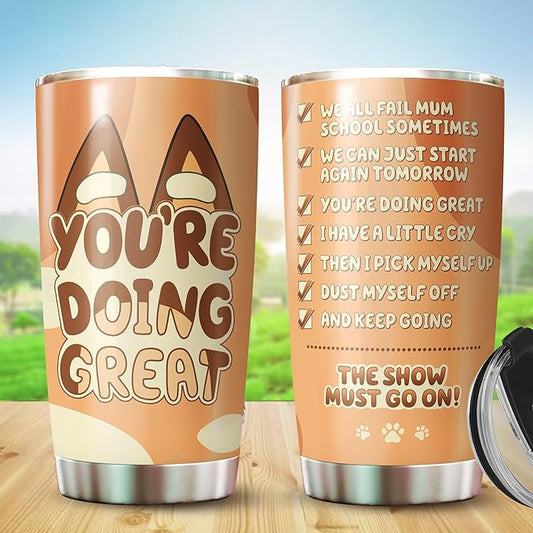Mom Tumbler - 'You're Doing Great' Coffee Cup for Mom, Wife, or Mother's Day