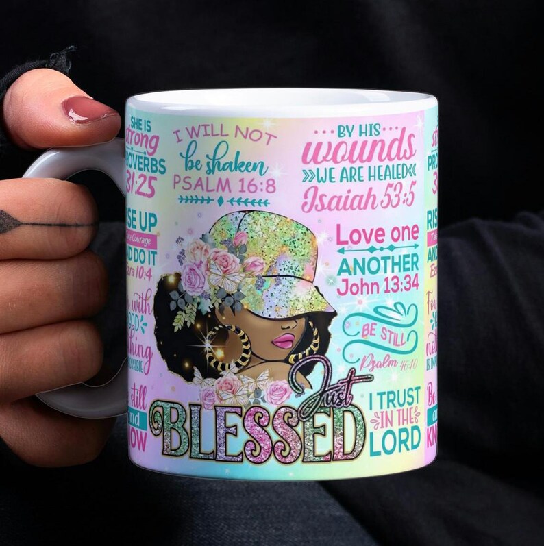 Just Blessed, Bible Quotes Mug, Prayer Mug, Gift Mug
