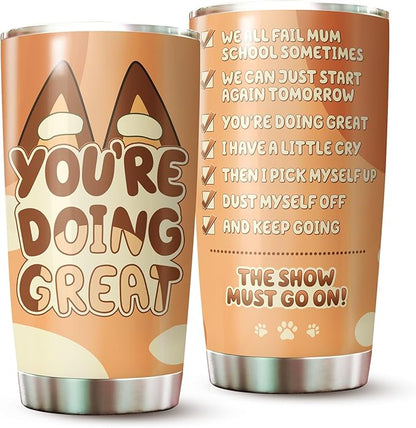 Mom Tumbler - 'You're Doing Great' Coffee Cup for Mom, Wife, or Mother's Day